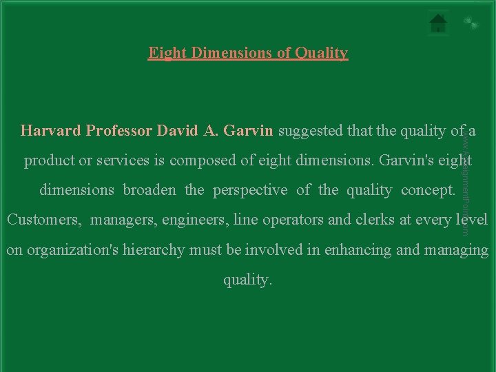Eight Dimensions of Quality www. Assaignment. Point. com Harvard Professor David A. Garvin suggested