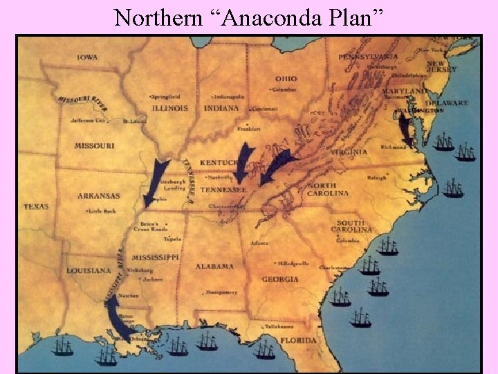 Northern “Anaconda Plan” 