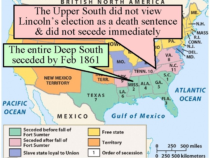 The Upper South did not view Lincoln’s election as a death sentence & did