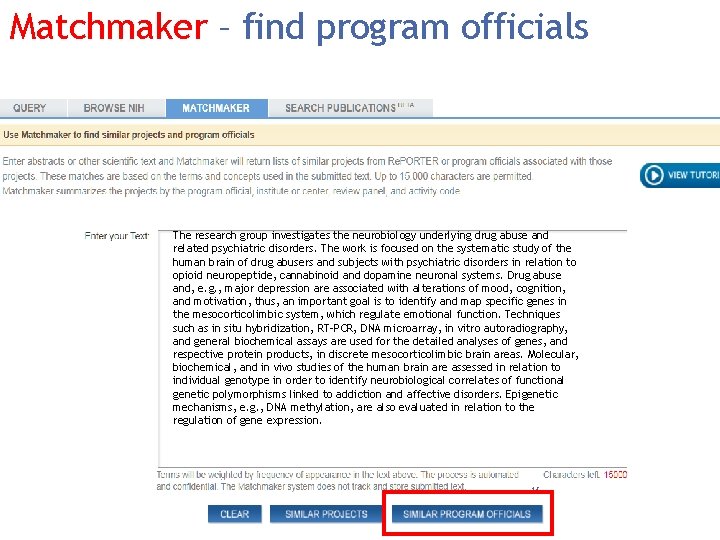 Matchmaker – find program officials Matchmaker Search The research group investigates the neurobiology underlying