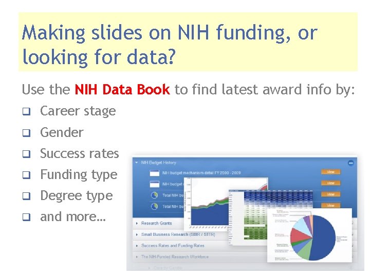 Making slides on NIH funding, or looking for data? Use the NIH Data Book
