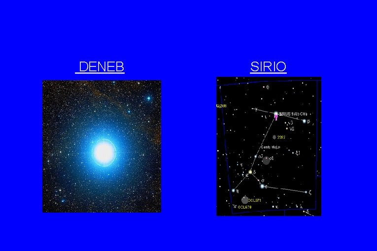 DENEB SIRIO 