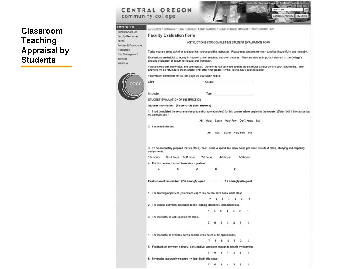 Classroom Teaching Appraisal by Students 