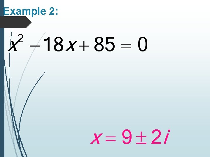 Example 2: 