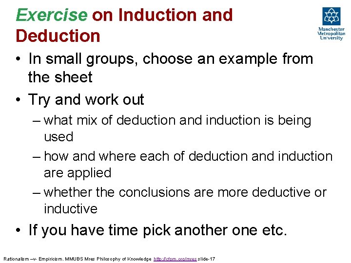 Exercise on Induction and Deduction • In small groups, choose an example from the Exercise on Induction and Deduction • In small groups, choose an example from the
