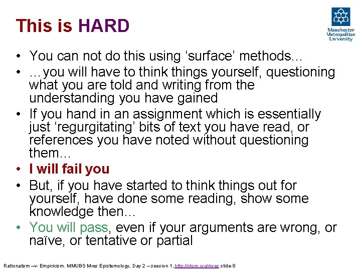 This is HARD • You can not do this using ‘surface’ methods… • …you This is HARD • You can not do this using ‘surface’ methods… • …you