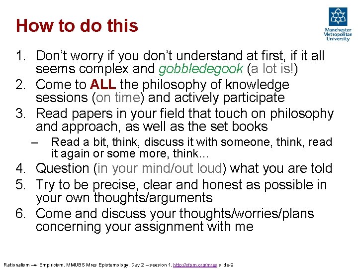How to do this 1. Don’t worry if you don’t understand at first, if How to do this 1. Don’t worry if you don’t understand at first, if