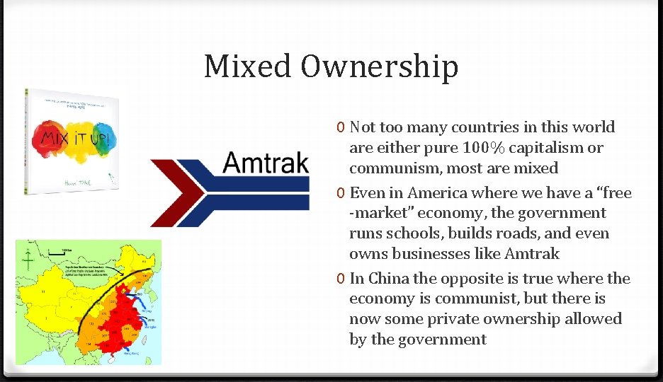 Mixed Ownership 0 Not too many countries in this world are either pure 100%