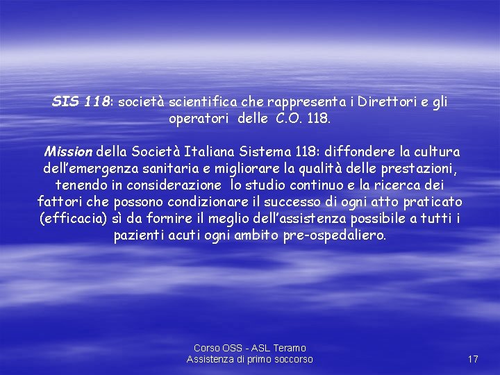 SIS 118: società scientifica che rappresenta i Direttori e gli operatori delle C. O.