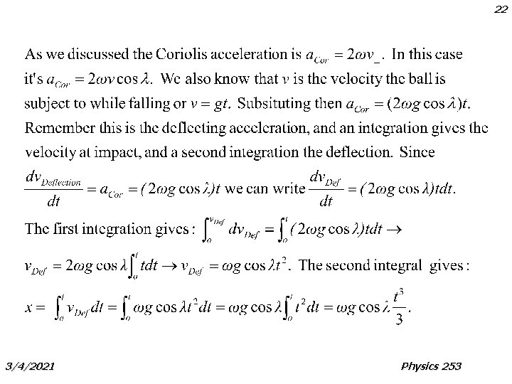 22 3/4/2021 Physics 253 