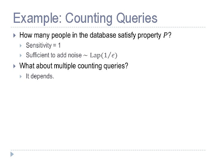 Example: Counting Queries 