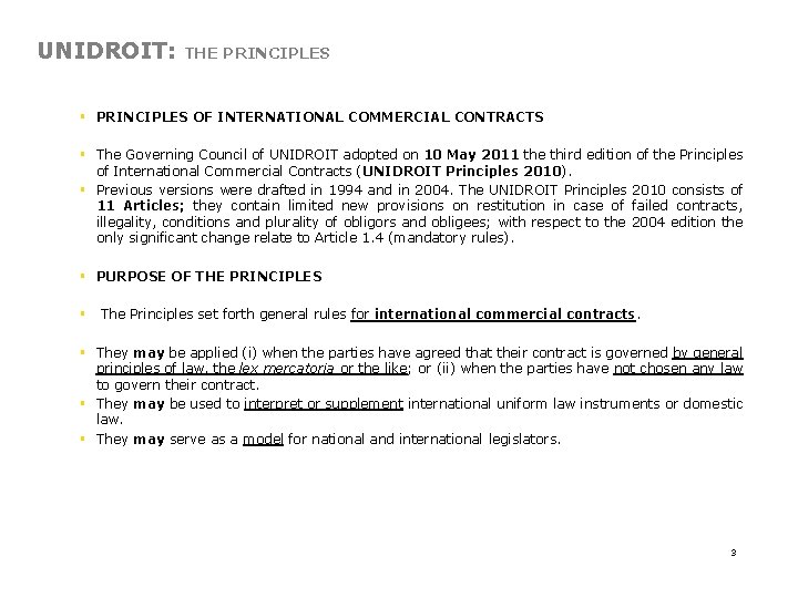 UNIDROIT: THE PRINCIPLES § PRINCIPLES OF INTERNATIONAL COMMERCIAL CONTRACTS § The Governing Council of