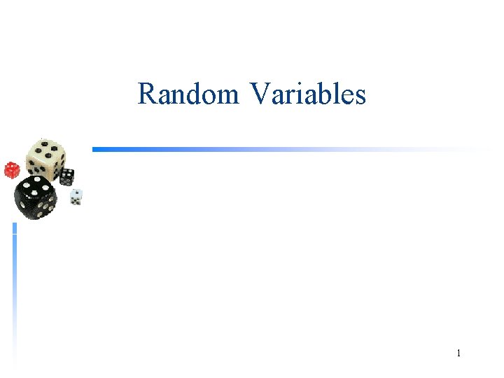 Random Variables 1 