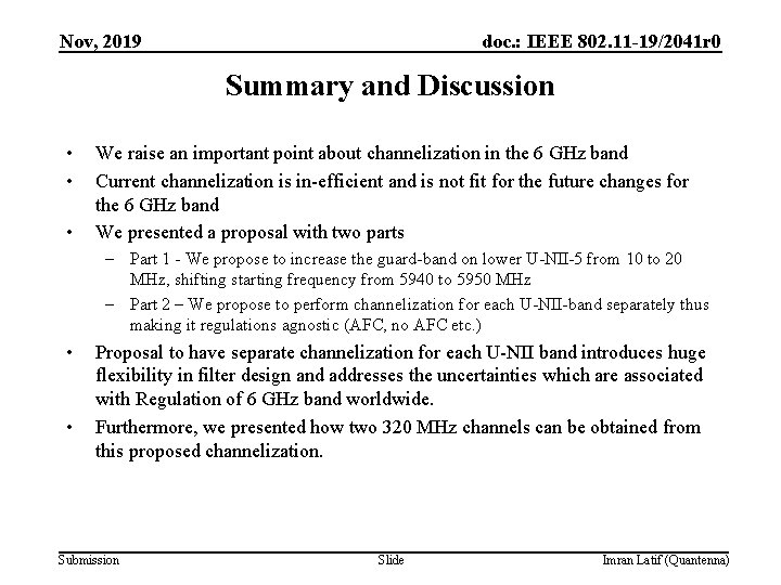 Nov, 2019 doc. : IEEE 802. 11 -19/2041 r 0 Summary and Discussion •