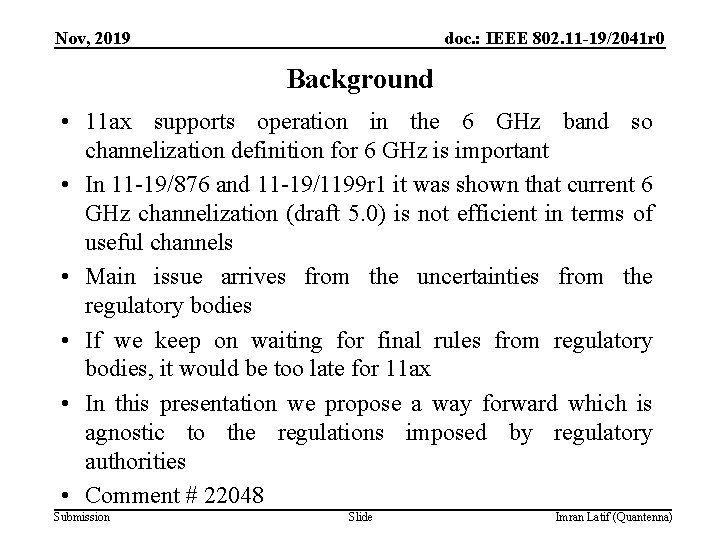 Nov, 2019 doc. : IEEE 802. 11 -19/2041 r 0 Background • 11 ax