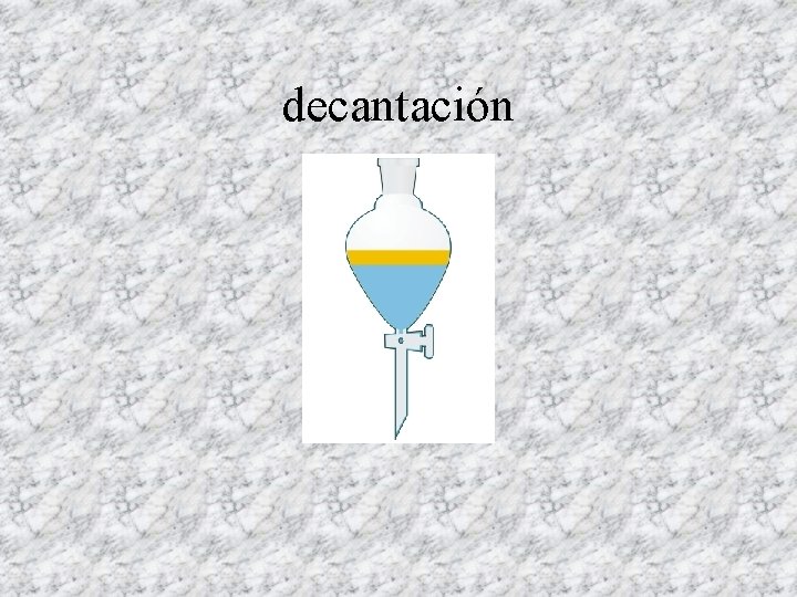 decantación 