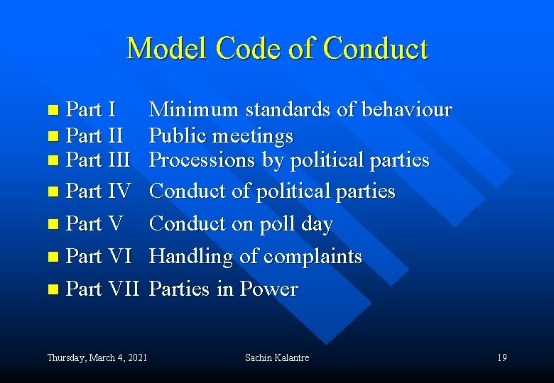 Model Code of Conduct Part III n Part IV n Part VII n n