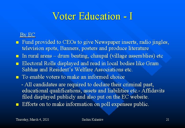 Voter Education - I By EC n Fund provided to CEOs to give Newspaper