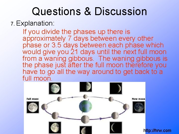 Questions & Discussion 7. Explanation: If you divide the phases up there is approximately