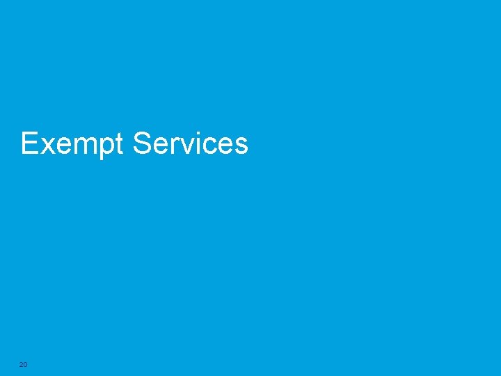 Exempt Services 20 