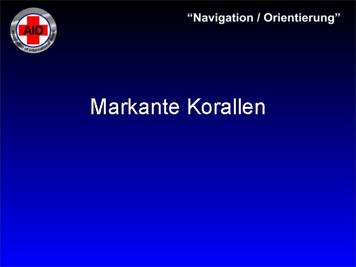 Markante Korallen 