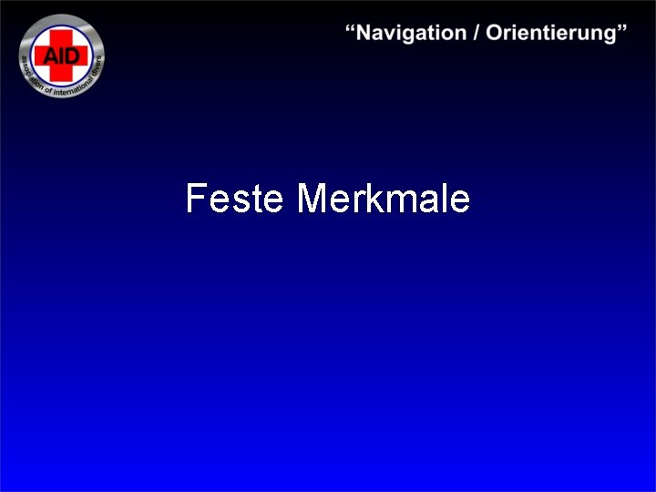 Feste Merkmale 