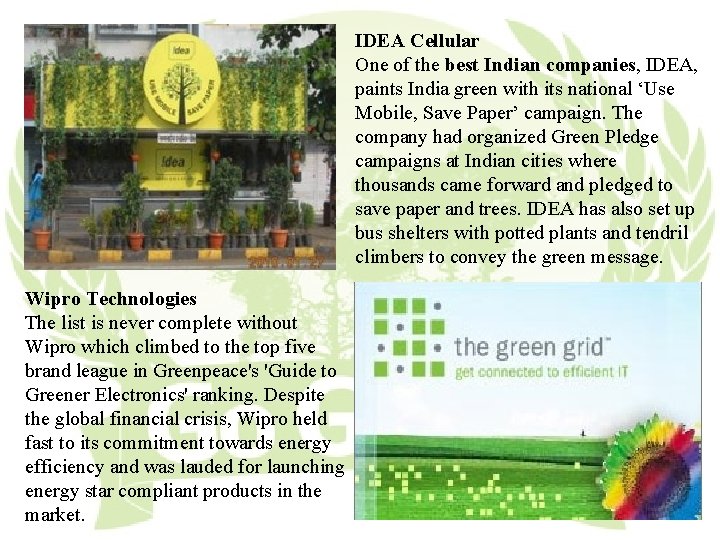 IDEA Cellular One of the best Indian companies, IDEA, paints India green with its