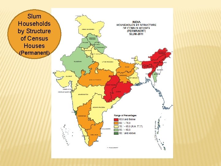 Slum Households by Structure of Census Houses (Permanent) 