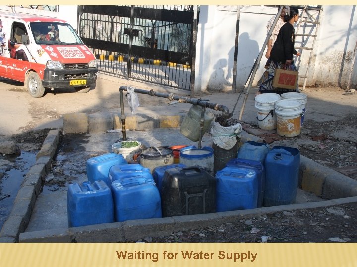 Waiting for Water Supply 