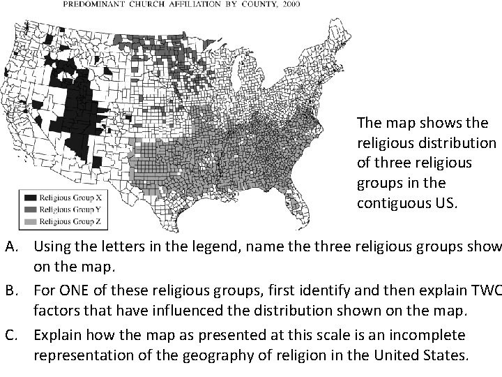 The map shows the religious distribution of three religious groups in the contiguous US.