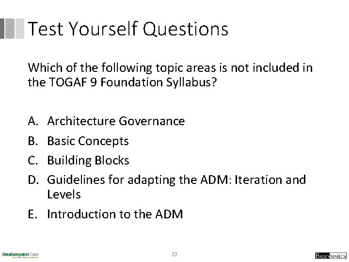 Test Yourself Questions Which of the following topic areas is not included in the