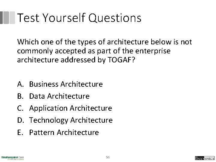 Test Yourself Questions Which one of the types of architecture below is not commonly
