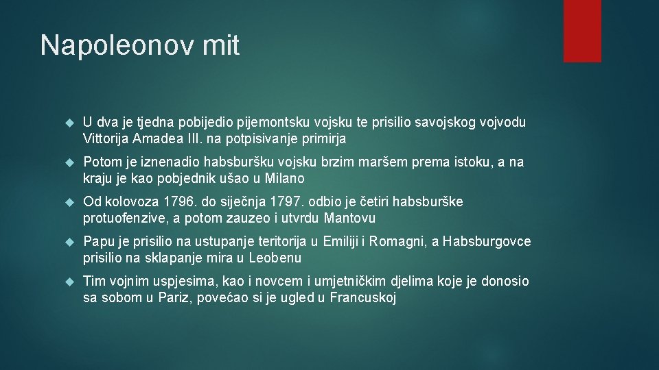 Napoleonov mit U dva je tjedna pobijedio pijemontsku vojsku te prisilio savojskog vojvodu Vittorija Napoleonov mit U dva je tjedna pobijedio pijemontsku vojsku te prisilio savojskog vojvodu Vittorija