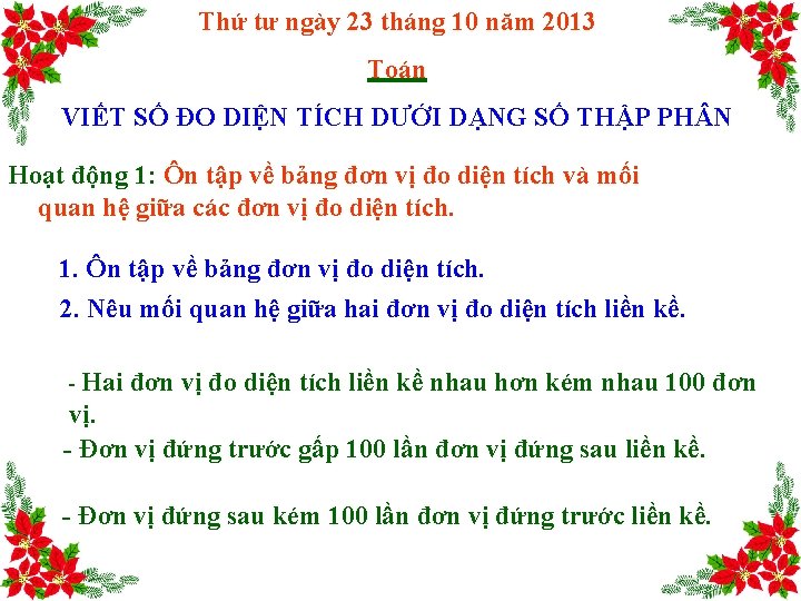 Thứ tư ngày 23 tháng 10 năm 2013 Toán VIẾT SỐ ĐO DIỆN TÍCH