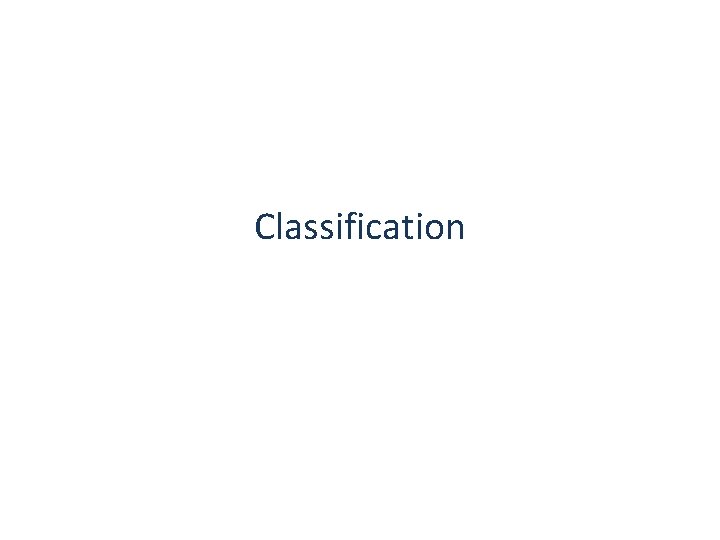 Classification 