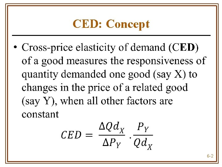 CED: Concept • 6 -2 