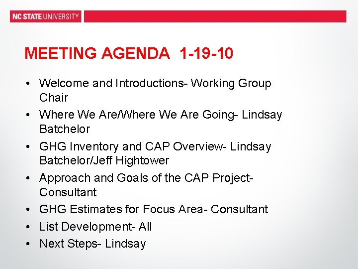 MEETING AGENDA 1 -19 -10 • Welcome and Introductions- Working Group Chair • Where