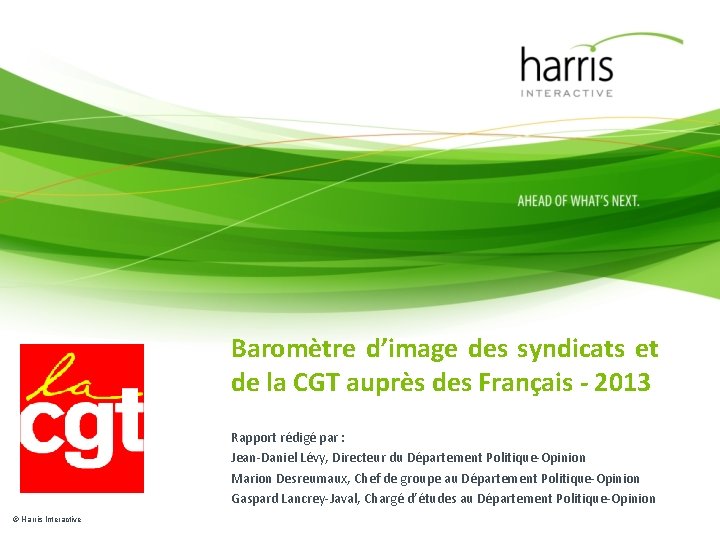 Baromètre d’image des syndicats et de la CGT auprès des Français - 2013 Rapport