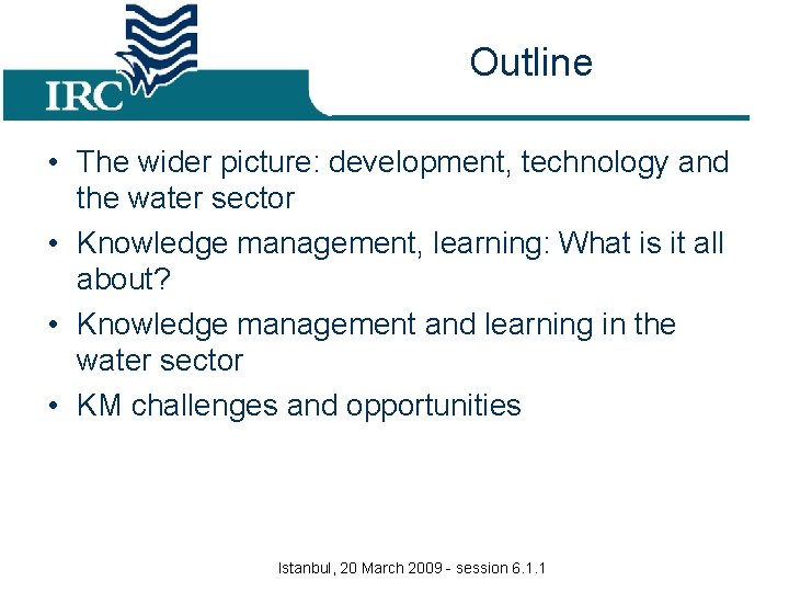 Knowledge Management and Development Knowledge for all All