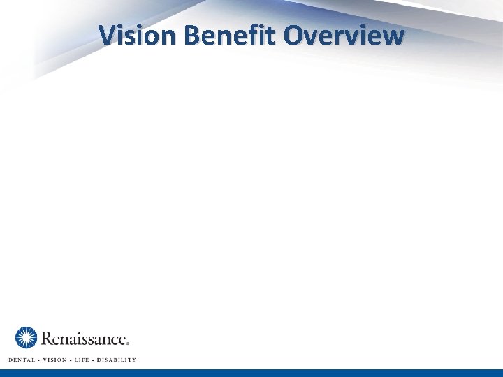 Vision Benefit Overview 