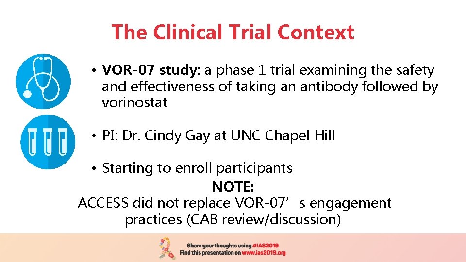 The Clinical Trial Context • VOR-07 study: a phase 1 trial examining the safety