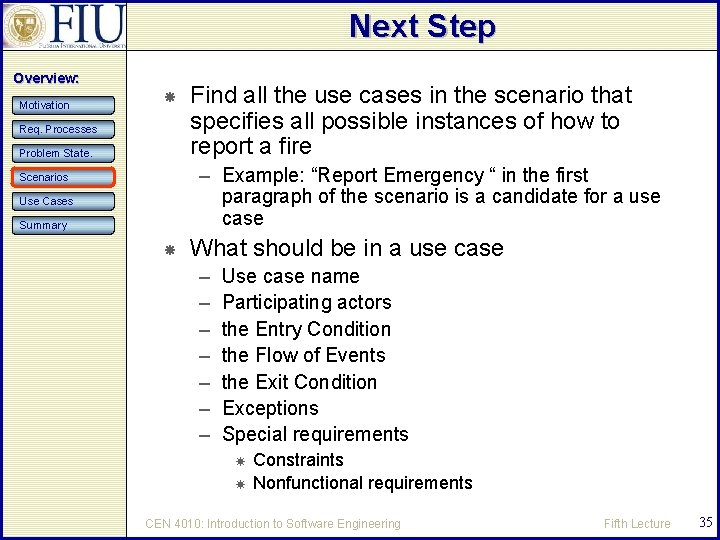 Next Step Overview: Motivation Req. Processes Problem State. Find all the use cases in