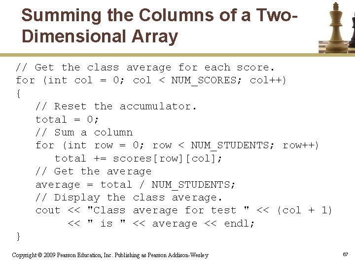 Summing the Columns of a Two. Dimensional Array // Get the class average for