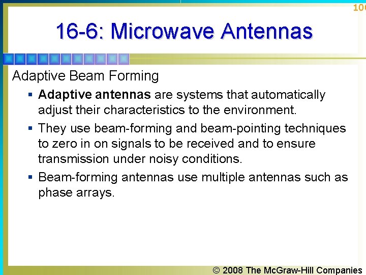 100 16 -6: Microwave Antennas Adaptive Beam Forming § Adaptive antennas are systems that 100 16 -6: Microwave Antennas Adaptive Beam Forming § Adaptive antennas are systems that