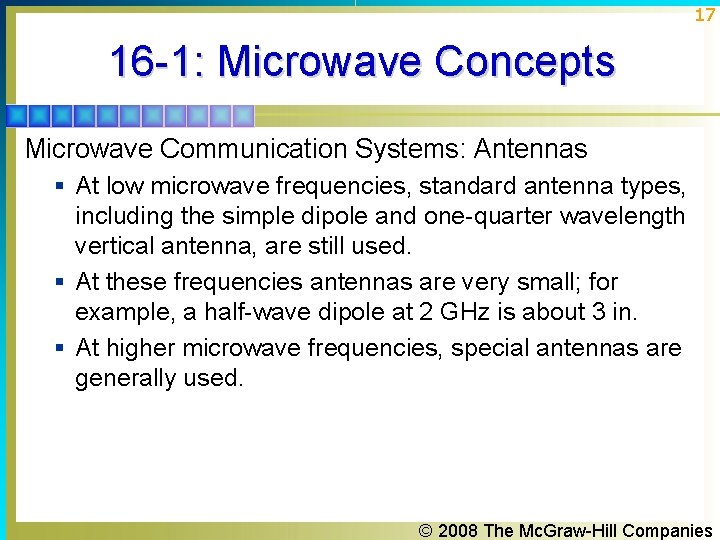 17 16 -1: Microwave Concepts Microwave Communication Systems: Antennas § At low microwave frequencies, 17 16 -1: Microwave Concepts Microwave Communication Systems: Antennas § At low microwave frequencies,