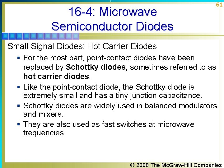 16 -4: Microwave Semiconductor Diodes 61 Small Signal Diodes: Hot Carrier Diodes § For 16 -4: Microwave Semiconductor Diodes 61 Small Signal Diodes: Hot Carrier Diodes § For