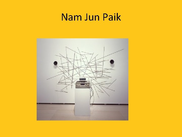 Nam Jun Paik 