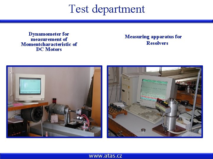 Test department Dynamometer for measurement of Momentcharacteristic of DC Motors Measuring apparatus for Resolvers