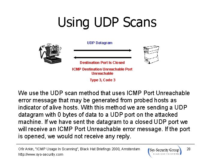 Using UDP Scans UDP Datagram Destination Port Is Closed ICMP Destination Unreachable Port Unreachable