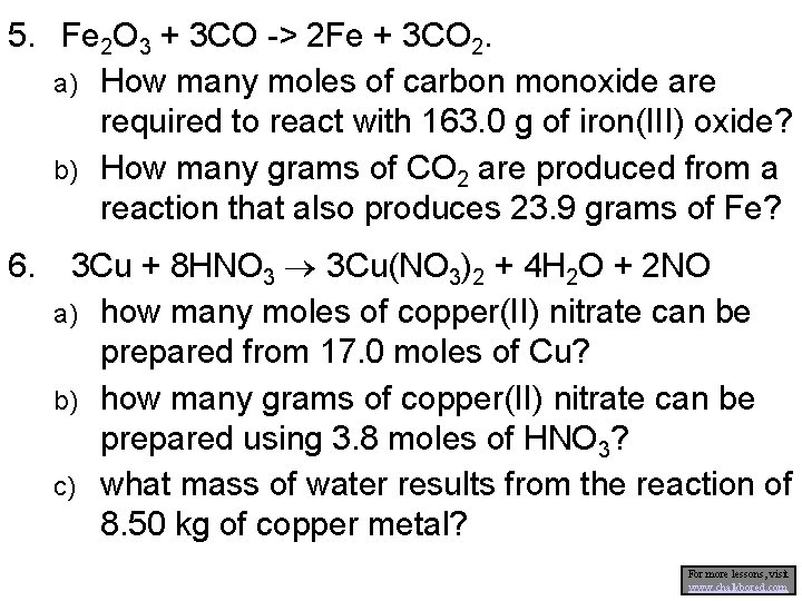 5. Fe 2 O 3 + 3 CO -> 2 Fe + 3 CO